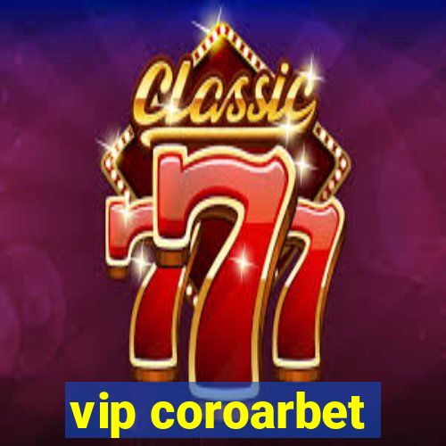 vip coroarbet